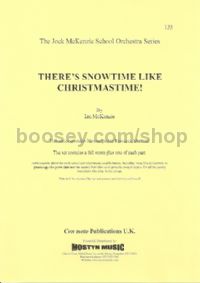 There's Snowtime Like Christmastime (Jock McKenzie School Orchestra series)