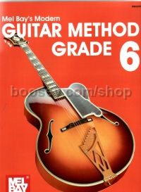 Mel Bay Modern Guitar Method Grade 6 