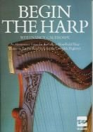 Begin The Harp Tutor For Folk Or Non Ped