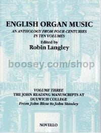 English Organ Music, Vol.III - The John Reading Manuscripts At Dulwich College