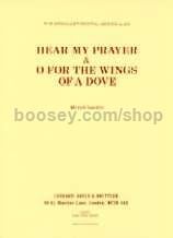 Hear My Prayer/O'For Wings of A Dove 