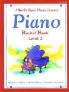 Alfred Basic Piano Recital Book Level 2