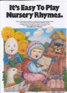 It's Easy to Play Nursery Rhymes (Easy Piano with Guitar Chords)