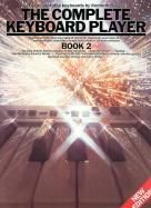 The Complete Keyboard Player, Book 2 (Original Edition)