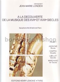 A la découverte de la musique des 17e et 18e siècles, Vol. 1 (Eb sax)