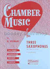 Chamber Music For 3 Sax Voxman                    