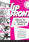 Up Front Album for Trombone, Book 2 (Bass Clef)