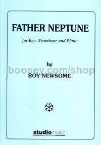 Father Neptune Bass Trombone Solo