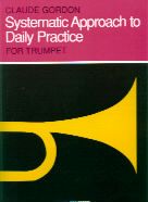 Systematic Approach To Daily Practice Trumpet