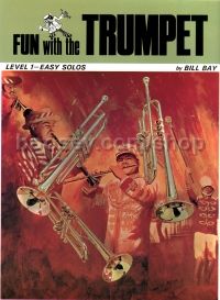 Fun With The Trumpet (level 1 - Easy Solos)