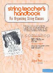String Teacher's Handbook For Organizing Str.Class
