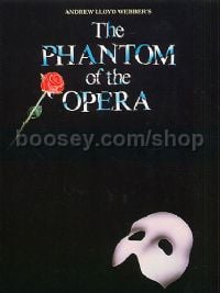 The Phantom of the Opera - vocal selections (PVG)