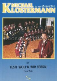 Feste Woll'n Wir Feiern - Concert Band (Score)