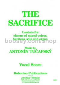 The Sacrifice for baritone solo, mixed choir and organ