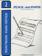 Pencil & Paper 2 Mainstream Piano Method