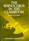 The Rhinoceros in the Classroom (Book)