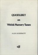 Quodlibet On Welsh Nursery Tunes (Full Score)