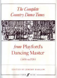 The Complete Country Dance Tunes from Playford's Dancing Master