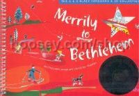 Merrily To Bethlehem (Book & CD)