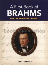 First Book Of Brahms - Beginning Pianist