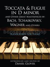 Toccata and Fugue in D minor and other great masterpieces by Bach, Tchaikovsky, Wagner and others