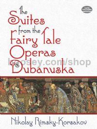 The Suites from the Fairy Tale Operas and Dubinushka (full score)