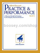 Practice & Performance Level 3