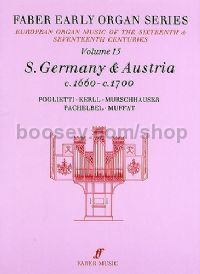Faber Early Organ Series, Vol.XV: Germany 1660-1700