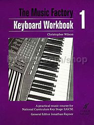 Music Factory: Keyboard Workbook I
