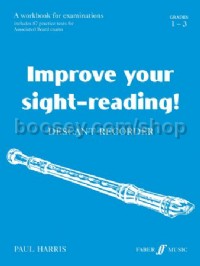 Improve Your Sight-Reading!: Grades 1-3 (Descant Recorder)