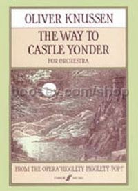 The Way to Castle Yonder (Orchestra)