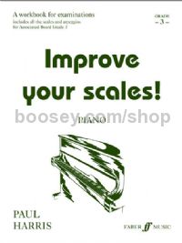 Improve Your Scales! - Piano Grade 3