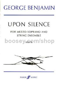 Upon Silence (Mezzo Soprano & String Ensemble)