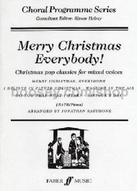 Merry Christmas Everybody! (SATB & Piano)