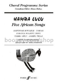 Hamba Lulu: Five African Songs (SATB, Piano & Percussion)