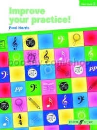 Improve Your Practice! - Piano Grade 2
