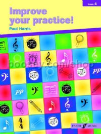 Improve Your Practice! - Instrumental Grade 4 (Any Instrument)