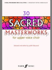 30 Sacred Masterworks for Upper Voices (SSAA & Piano/Organ)