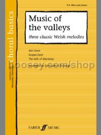 Music of the Valleys: Three Classic Welsh Songs (SA, Male Voices & Piano)