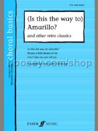 Is This the Way to Amarillo? & Retro Classics (SA & Piano)