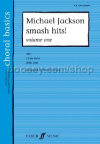 Michael Jackson Smash Hits! Vol.I (SA & Piano)