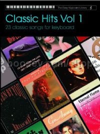 The Easy Keyboard Library: Classic Hits Vol.1
