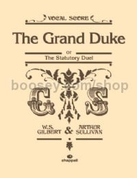 The Grand Duke (Vocal Score)