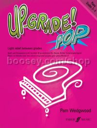 Up-Grade! - Pop Piano Grades 3-4