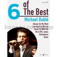 6 of the Best: Michael Bublé (Piano, Voice & Guitar)