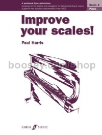 Improve your scales! Piano Grade 4 (New Edition)