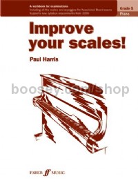 Improve your scales! Piano Grade 5 (New Edition)