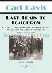Last Train To Tomorrow (Children's Voices, Speaker & Piano)