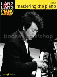 Lang Lang Piano Academy: Mastering The Piano, Level 3 (Piano)