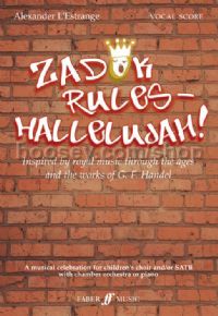 Zadok Rules - Hallelujah! (SATB, Children's Choir & Piano)